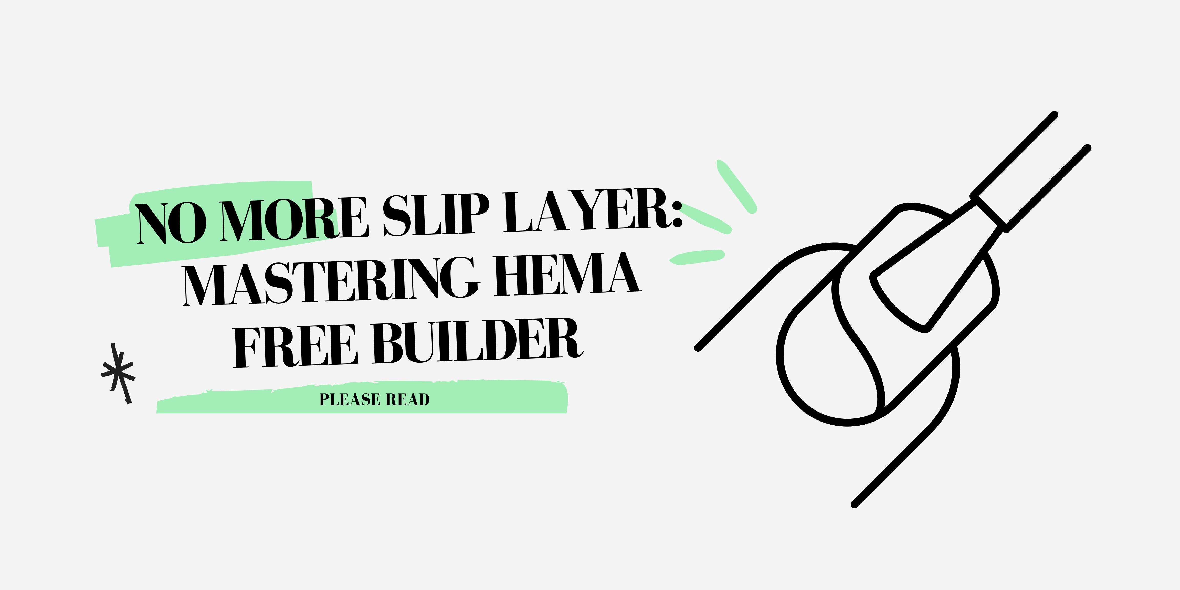 No More Slip Layer Revolutionising Nail Care with HEMAFree Builder